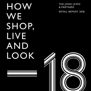 John Lewis How we Shop, Live and Look 2018